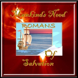 Mankind's Need of Salvation